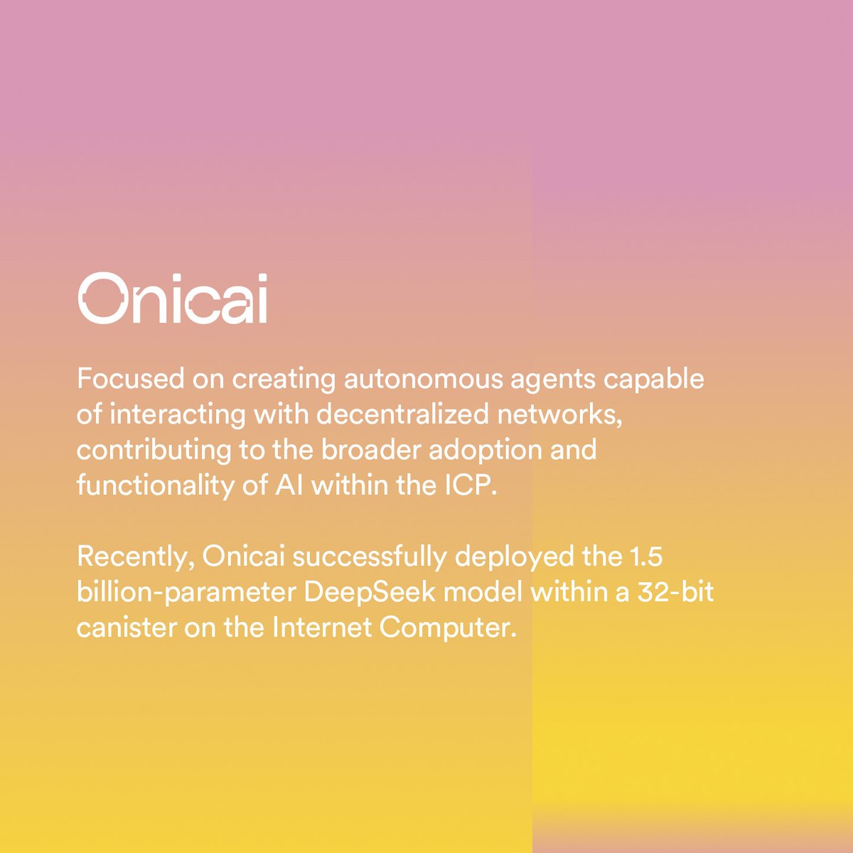 dfinity's tweet photo. 🔍 Built On ICP: @onicaiHQ

Pushing AI boundaries with:

Integration of AI agents into ICP
Successful @Deepseek_ai deployment
1.5B parameter model in 32-bit canister
Efficient onchain execution

👉 https://t.co/5Jv9sUZJVZ https://t.co/ih9PURE2qa