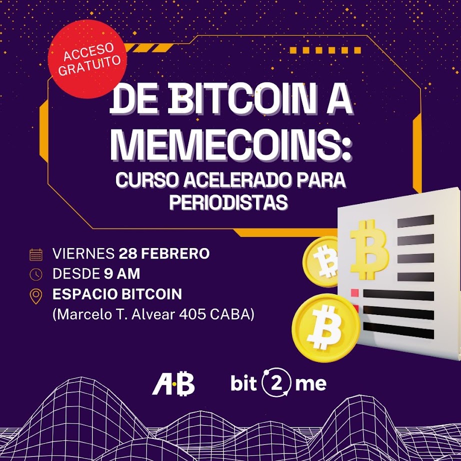 🤓 “De Bitcoin a memecoins: curso acelerado para periodistas” | 🎤  ¡Actividad gratuita! Organizado junto a la ONG Bitcoin Argentina. Desde  Bit2Me invitamos a periodistas a este curso acelerado que hemos elaborado