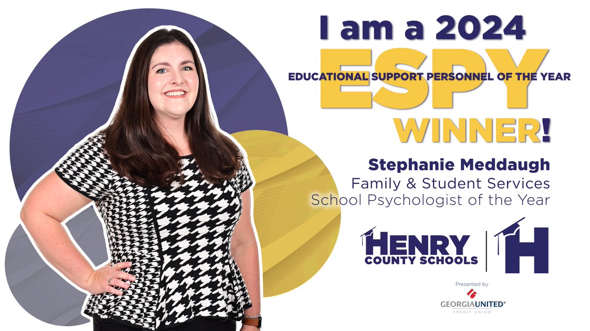 “Ms. Stephanie Meddaugh embodies excellence and is an outstanding school psychologist. She upholds Henry County Schools’ core values through her work at East Lake Elementary School and Union Grove Middle School. Ms. Meddaugh identifies and supports students’ unique strengths and