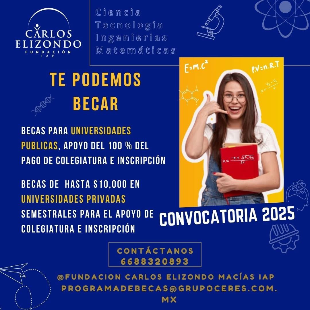 📢 ¡Atención, futuros becarios! 🎓✨

🌟 ¡La oportunidad que estabas esperando está por llegar! Muy pronto abriremos la convocatoria de becas 2025 para apoyar a jóvenes Sinaloenses con deseo de superarse.
🔜 Comunícate y te enviamos los detalles.