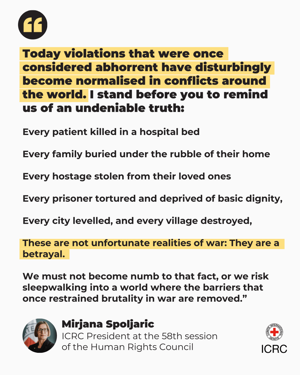 ICRC's tweet photo. "Today violations that were once considered abhorrent have disturbingly become normalised in conflicts around the world.", Mirjana Spoljaric, ICRC President, at the 58th session of the Human Rights Council. 

Read full speech 👉🏽 https://t.co/vTZewFTXBH https://t.co/oexNiXruwk