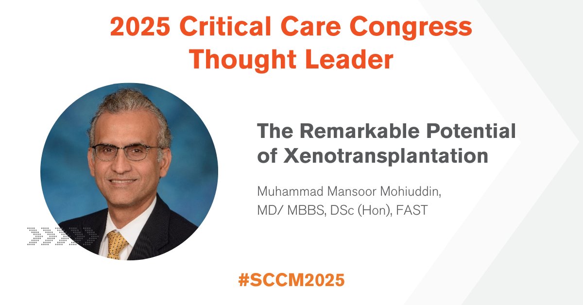 The final thought leader session of #SCCM2025 begins at 1:30 pm ET! Muhammad Mohiuddin, MD, will present The Remarkable Potential of Xenotransplantation.
#SCCM