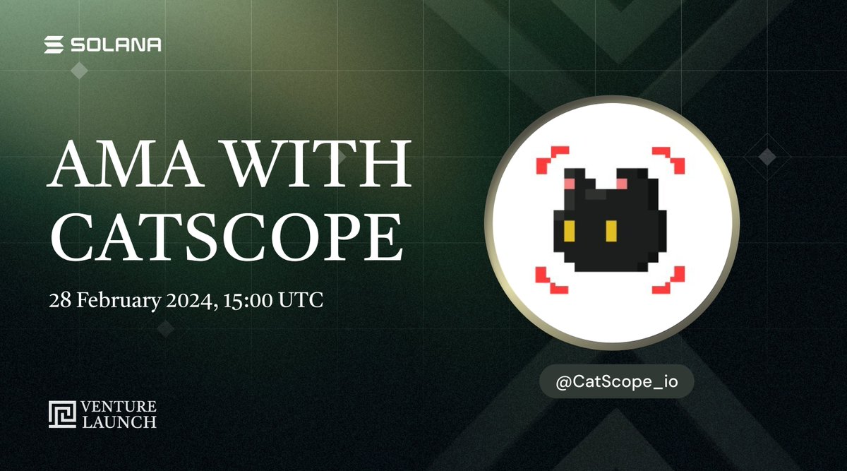 🎙 Join us for an AMA with <a href="/CatScope_io/">CatScope</a> on Feb 28th at 3 PM UTC!

We’re diving into the first decentralized MEV marketplace on Solana. CatScope is opening up MEV opportunities to everyone, not just the big players.

Get your questions answered directly by the team!