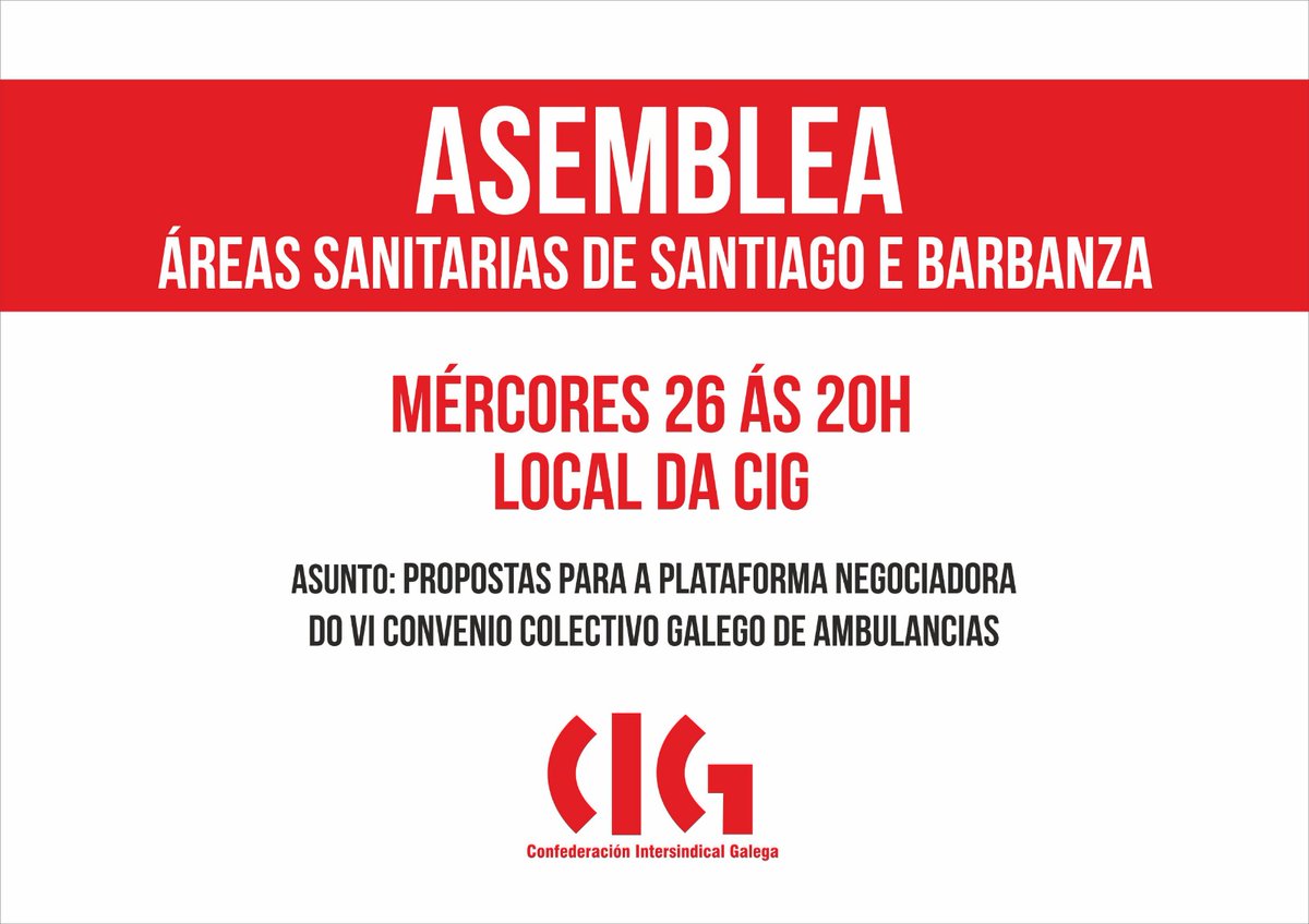 Este mes constituiuse a mesa negociadora do novo convenio. Para elaborar a plataforma reivindicativa a CIG está convocando asembleas por todo o país. Para as areas sanitarias de Santiago e Barbanza será este xoves 26 ás 20h. Participa e trae as túas propostas! #Ambulanciasenloita