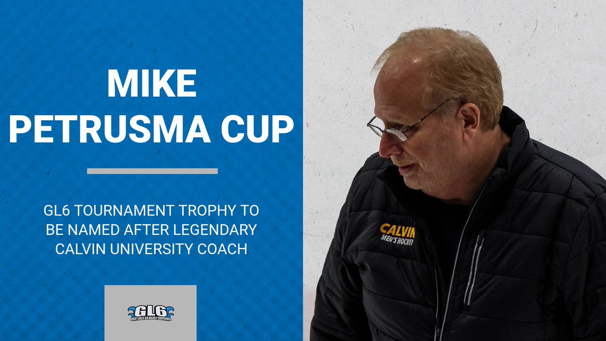 ANNOUNCEMENT:
GL6 member schools voted unanimously to name the GL6 Tournament trophy after longtime Calvin University Head Coach Mike Petrusma.

Each year, the teams in the GL6 playoffs will now be competing for the “Mike Petrusma Cup”.