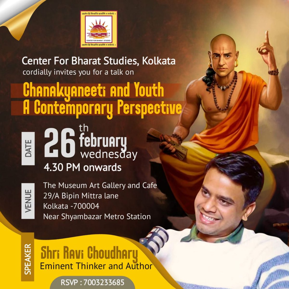 aBHiLaSH_ReaDY's tweet photo. 📢 Exciting Event Alert! 📢

Join us for an enlightening talk on "Chanakyaneeti and Youth: A Contemporary Perspective" with Shri Ravi Choudhary, an eminent thinker and author.

🗓 Date: 26th February, 2025
⏰ Time: 4:30 PM onwards
📍 Venue: The Museum Art Gallery &amp; Cafe, Kolkata https://t.co/aahUVsFT6G