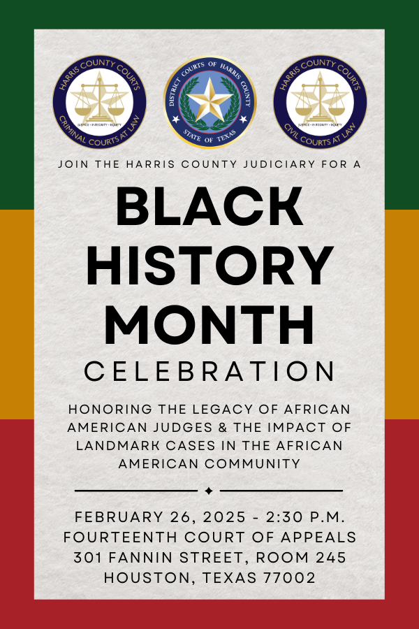 HarrisCoCourts's tweet photo. Join the Harris County Judiciary TOMORROW at 2:30 p.m. for a Black History Month Celebration honoring the legacy of African American judges &amp; impact of landmark cases in the African American community. The program will be held at the 14th Court of Appeals, 301 Fannin, Room 245. https://t.co/dWMKBYzlkq
