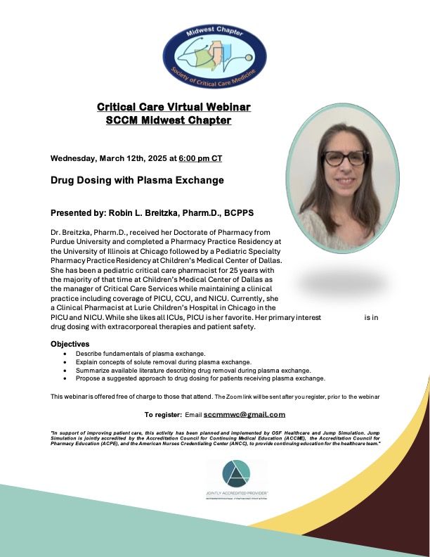 SCCM Midwest Chapter (@sccmmw) on Twitter photo We are excited to announce our next FREE virtual webinar!
Who and What: YOU and anyone interested in learning about PLASMA EXCHANGE from Dr. Robin Breitzka, PharmD.
When: Wednesday, March 12, 2025, 6pm central time
Where: Virtual!! - RSVP to sccmmwc@gmail.com to claim your spot! We are excited to announce our next FREE virtual webinar!
Who and What: YOU and anyone interested in learning about PLASMA EXCHANGE from Dr. Robin Breitzka, PharmD.
When: Wednesday, March 12, 2025, 6pm central time
Where: Virtual!! - RSVP to sccmmwc@gmail.com to claim your spot!