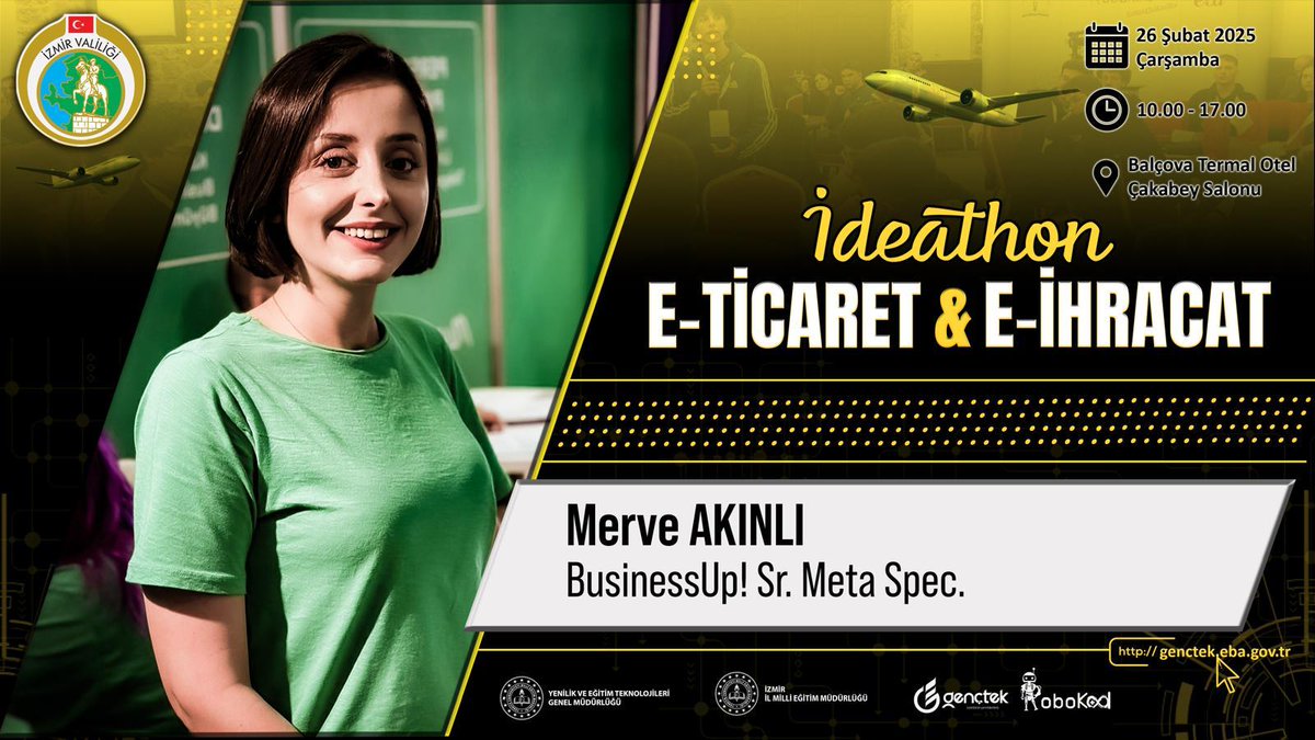 izmir_ilmem's tweet photo. 👩🏻‍💻🤖📈 E-ticaret/E-ihracat Temalı Gençtek İdeathonu, BusinessUp! Sr. Meta Spec. Merve Akınlı'nın
 katılımlarıyla gerçekleştirilecektir.

🗓️26 Şubat 2025
⏰10.00-17.00
📌Balçova Termal Otel

@tcmeb 
@Yusuf__Tekin
@drsuleymanelban 
@yahsiomer https://t.co/uxKgl8w4Xl