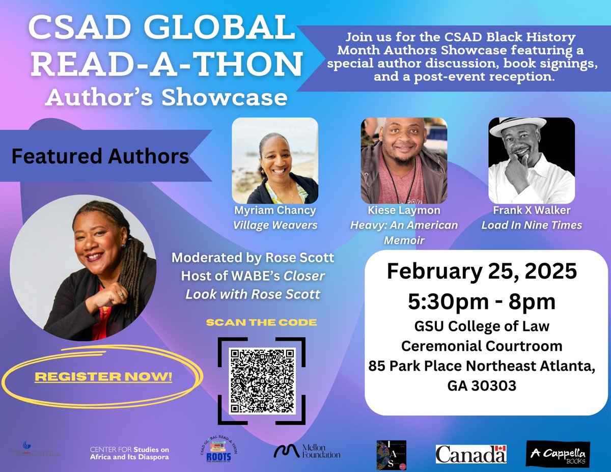 Join us tonight at 5:30 pm for the 2025 CSAD Global Read-A-Thon Authors' Showcase at GSU. This year's featured authors are Kiese Laymon, Myriam Chancy, and Frank X. Walker. Hit the link in the bio to register. #BlackHistoryMonth #CSADREADS #JourneyofUs #ShareYourStory