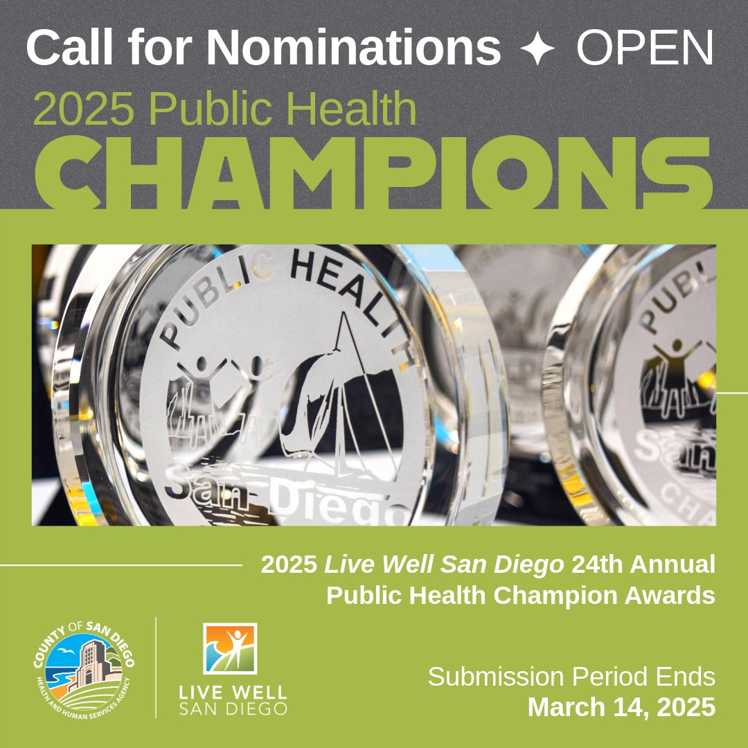 It's time to nominate candidates for the 2025 Live Well San Diego 24th Public Health Champion Awards Ceremony! This year's National Public Health Week's theme is "It Starts Here."

Submissions are due by Fri, March 14, at 11:59PM! surveymonkey.com/r/B7C93JN.