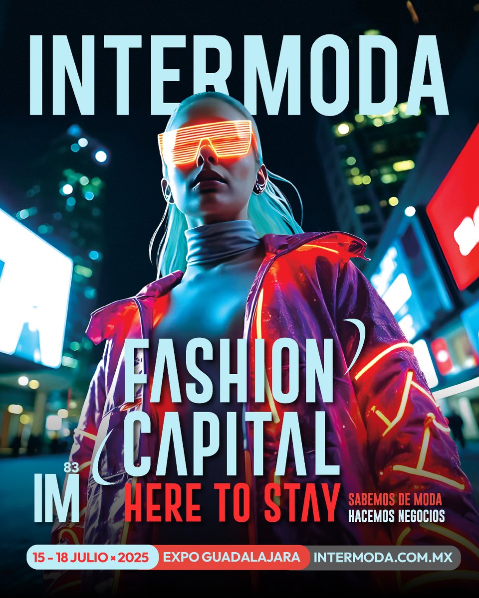 Intermoda's tweet image. ¡Conéctate con el futuro de la moda! 🚀👕
El registro para Intermoda 83 ya está abierto. No pierdas la oportunidad de conocer proveedores, descubrir tendencias y expandir tu negocio.
📅 15 al 18 de julio | 📍 Expo Guadalajara🔗 Regístrate ahora
#Intermoda #IM83 #FashionCapital