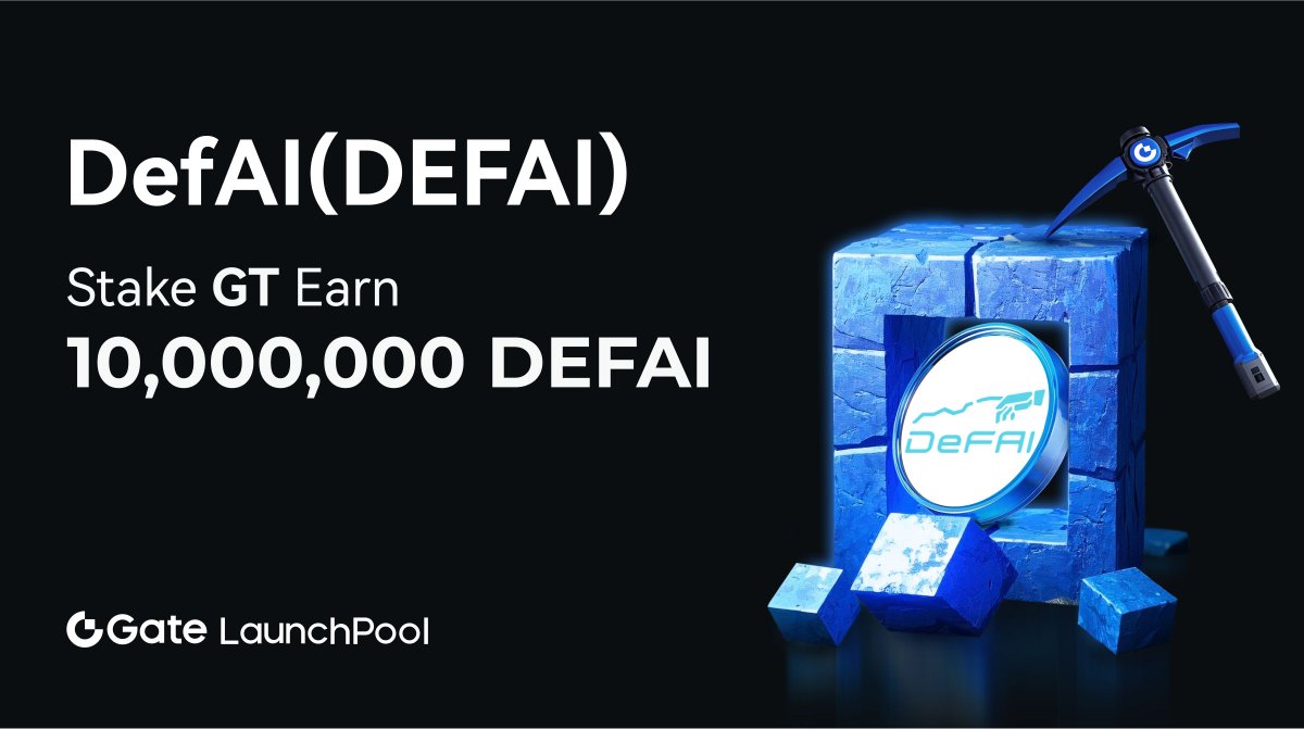 Gate.io #Launchpool: $DEFAI <a href="/trydefdotai/">DeFAI</a>

🔺Total Rewards: 10,000,000 $DEFAI
🔺Period: 07:00 on Feb 26th - 07:00 on Feb 28th, 2025 (UTC)
🔺Staking Asset:  $GT
🔺Estimated APR: 25.81%
💰Earn: gate.io/launchpool/DEF… 

More: gate.io/announcements/…