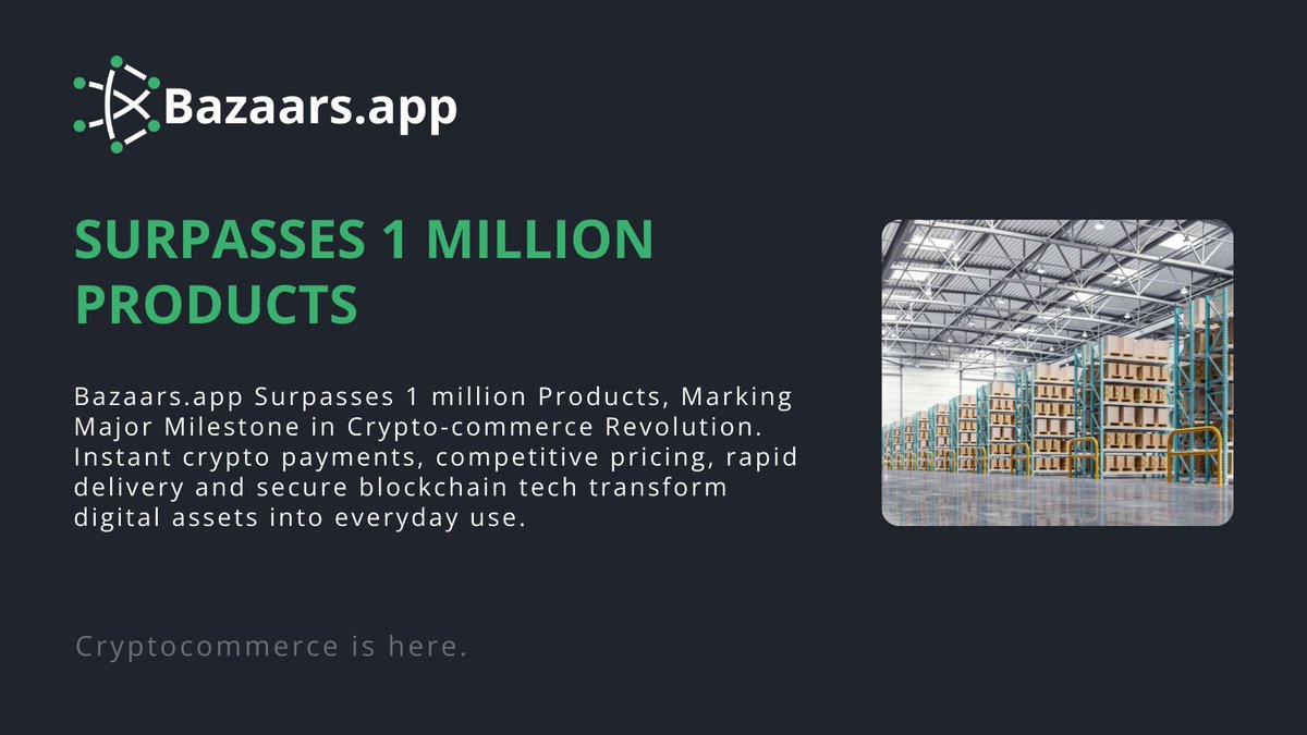 BazaarsBzr's tweet image. 🚀 Breaking News! Bazaars.app hits a major milestone with over 1 Million products for crypto shopping! From tech to luxury, enjoy instant payments, rapid delivery &amp;amp; robust security. Step into the future of e-commerce—where your digital assets power everyday purchases!…