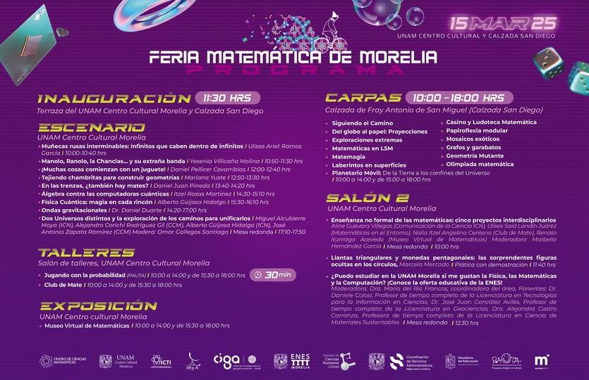 ¡Ya llegó! ¡Ya está aquí! les presentamos el programa de la #FeriaMatemáticaDeMorelia 2025. Vengan el 15 de marzo a la Calzada San Diego y al UNAM Centro Cultural Morelia y descubre el lado fascinante de las matemáticas.