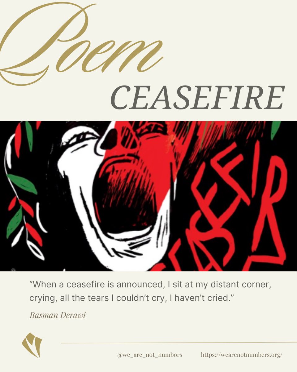 In “Ceasefire,” poet Basman Derawi reflects on the haunting emotional aftermath of war in Gaza. His words question the reality of survival, the unspoken trauma, and the uncried tears after the 7th of October. Artist: Carla Indipendente, Flyers for Falestin