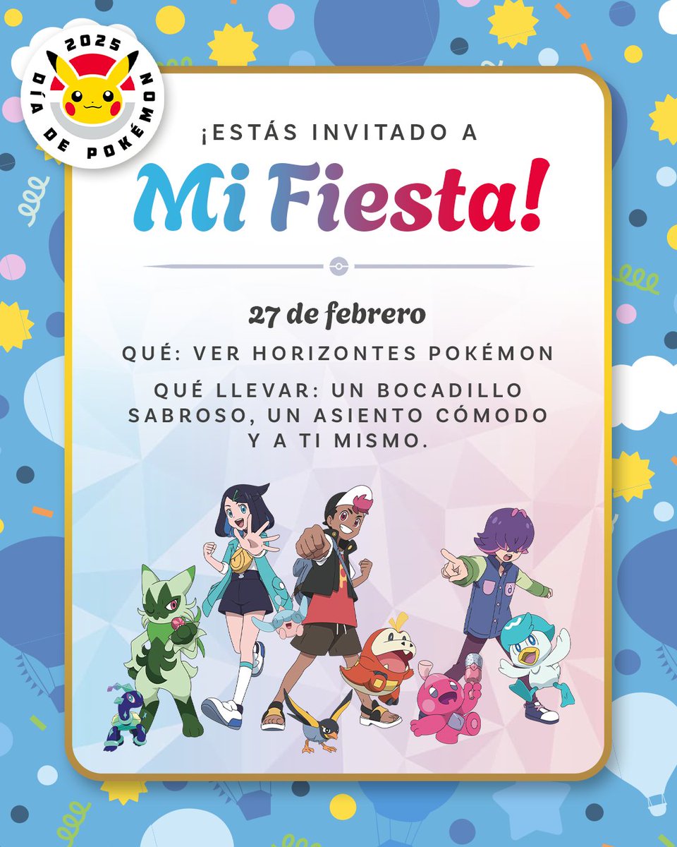 Cancela tus planes para el 27 de febrero: ¡te invitamos a celebrar con  nosotros el #DiadePokemon! 🥳 Este año, únete a la diversión viendo  #HorizontesPokemon y compartiendo tus momentos favoritos el 27, image size:960x1200