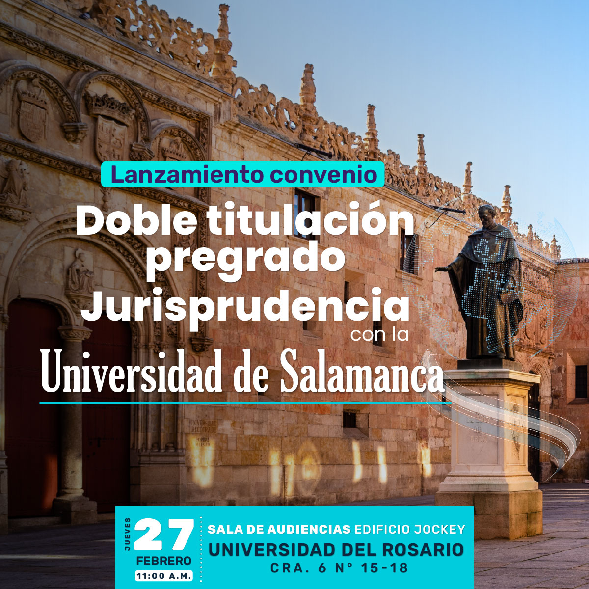 Juris_urosario's tweet photo. 📢¡Gran noticia para nuestra Facultad! 🎓 Te invitamos al lanzamiento del convenio de doble titulación entre @URosario y @usal.
📅 27/feb | ⏰ 11:00 a. m. | 📍 Sala de Audiencias, Ed. Jockey
🔗 Regístrate aquí: https://t.co/0e1CYkzVg7
#EventoJuris | #ConectadosConElMundo https://t.co/BRj6uB7Mxi