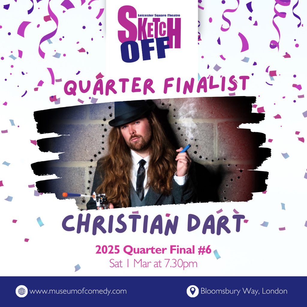 Christian Dart (@dartchristian) on Twitter photo THE NEWS KEEPS COMINGGGG 🔥🔥🔥
GUESS WHO’S A QUARTER-FINALIST FOR SKETCH-OFF 2025?! ME.
Come see my quarter-final on the 1st of March at <a href="/museumofcomedy/">Museum of Comedy</a> - 7:30PM!
GUMSHOE! Has had a cracking start to the year. Let’s keep it going 🕵️♂️🔪🩸 THE NEWS KEEPS COMINGGGG 🔥🔥🔥
GUESS WHO’S A QUARTER-FINALIST FOR SKETCH-OFF 2025?! ME.
Come see my quarter-final on the 1st of March at <a href="/museumofcomedy/">Museum of Comedy</a> - 7:30PM!
GUMSHOE! Has had a cracking start to the year. Let’s keep it going 🕵️♂️🔪🩸