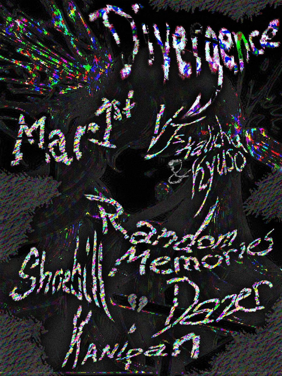 🚨DIVERGENCE 005 🚨
🔥BREAKCORE🔥

✨Featuring DJs
🌟Random Memories
🌟Shoebill
🌟<a href="/dazer0/">Dazer</a>
🌟<a href="/Cr4_Bread/">🦀🍞@</a>

✨VJs
🌟<a href="/wheresthekali/">kali</a>
🌟<a href="/kyuso_vr/">Kyūso</a>

▶️SATURDAY
⏯️01/03

🌐2000UTC
🇬🇧2000BST
🇪🇺2100CEST

🇺🇸1200PDT
🇺🇸1500EDT

🇯🇵0500(+1Day)JST

🛜DISCORD.GG/VTVR

🎨<a href="/VivianX_VRC/">VivianX</a>