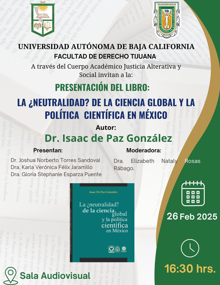 La facultad a través del CA Justicia Alternativa y Social les invita mañana a la presentación del libro “La ¿neutralidad? de la ciencia global y la política científica en México” a cargo de su autor, el Dr. <a href="/IzakDepaz/">Isaac De Paz González (40)</a>  ¡No faltes!
