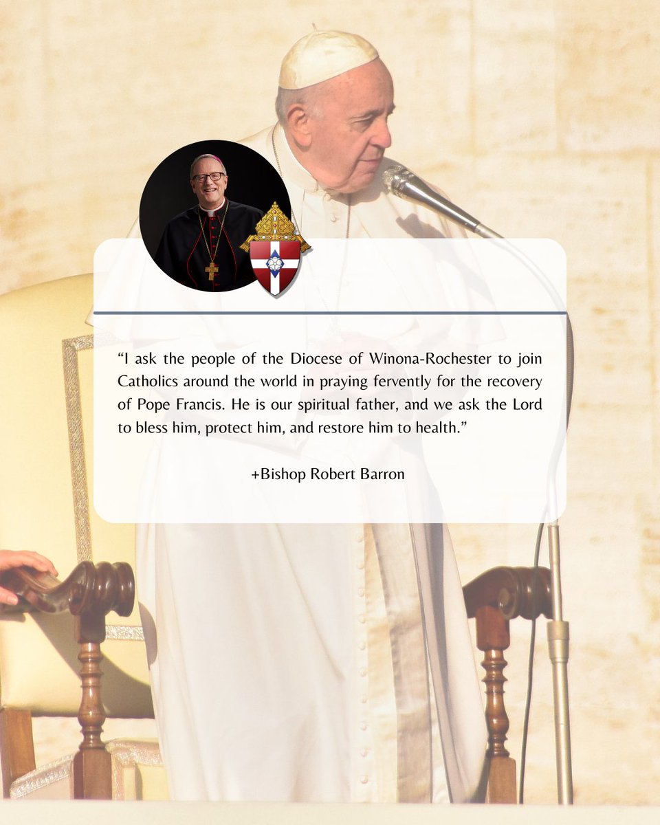 Join us in praying for Pope Francis.

#wrdiocese #dowr #PopeFrancis #bishopbarron