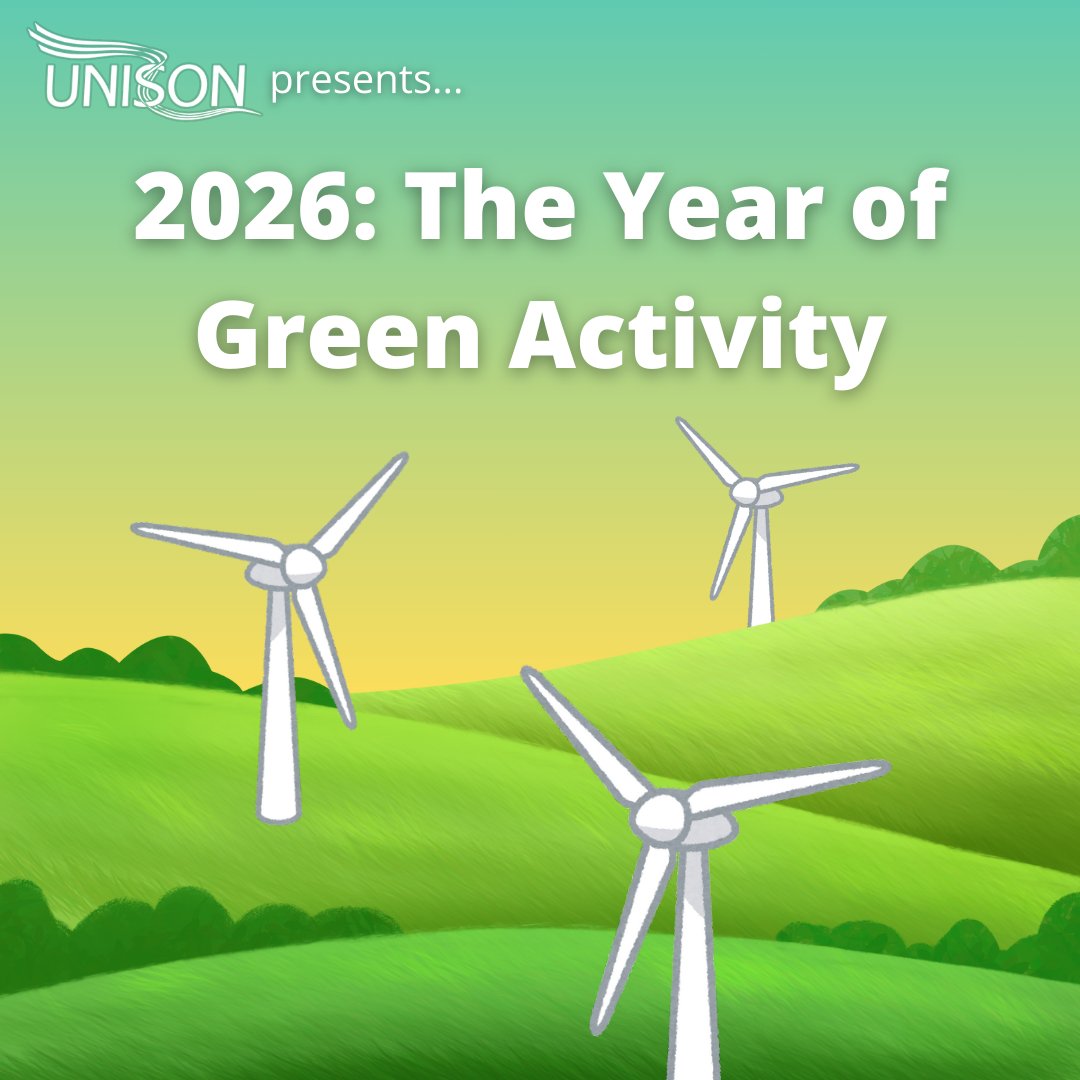 Announcing...2026 as UNISON's Year of Green Activity!

The climate question is growing bigger and bigger by the day as skeptics rise to power and further endanger our planet's eco-system, so it's time to take action and up our green impact on the workplace...and the world! 1/2