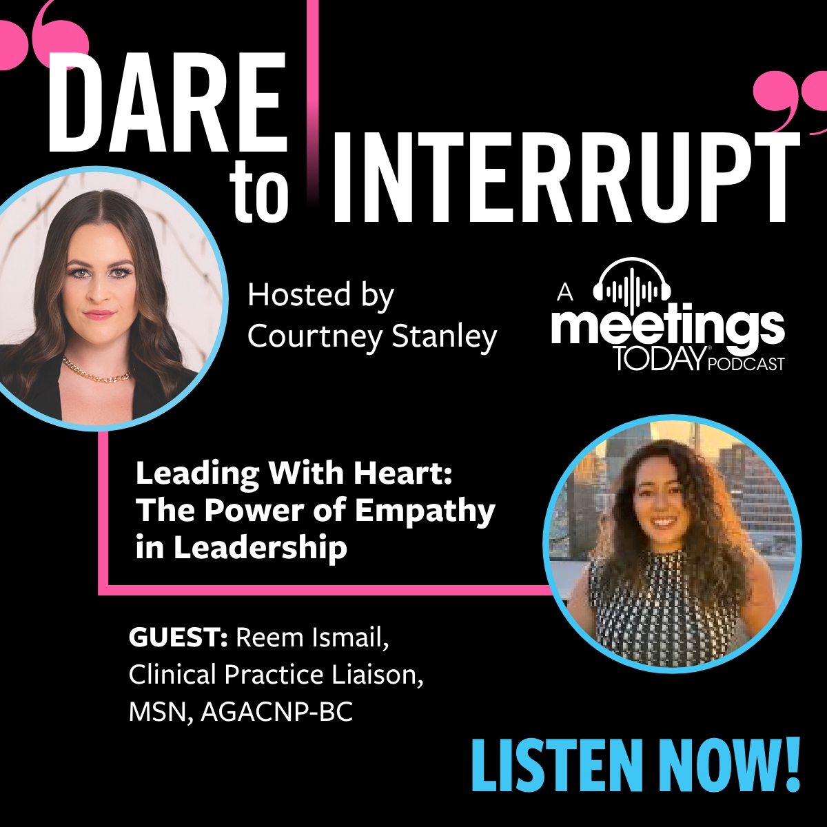 On the latest episode of Dare to Interrupt, host <a href="/courtneyonstage/">Courtney Stanley</a> interviews Reem Ismail, Clinical Practice Liaison, to learn how harnessing the empathy traning of healthcare workers can offer valuable lessons to business leaders.

Listen now:

meetingstoday.com/podcasts/14507…