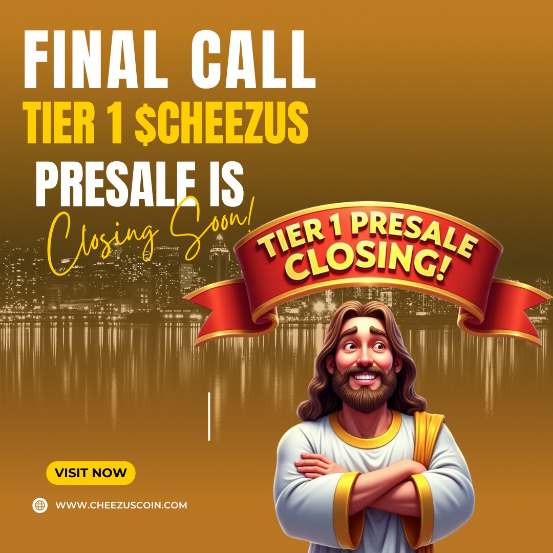 Cheezuscrypto's tweet photo. 🚨 FINAL CALL! 🚨
⏳ Time is running out! The first tier of the $CHEEZUS presale is almost SOLD OUT – and once it's gone, prices go UP! 📈
@cointelegraph @altcoindaily @cryptobanter @btcmemerune 
https://t.co/Dso9stWjAA
#CheezusCoin #PresaleClosing #CryptoForGood https://t.co/VwMemDrpT3