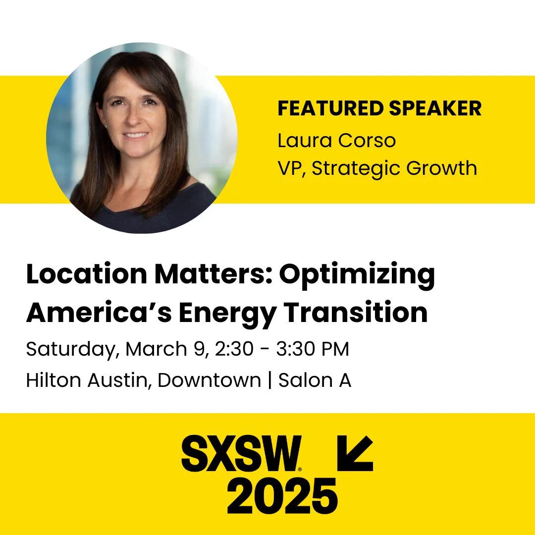 A promotional graphic for SXSW 2025 featuring Laura Corso as a featured speaker. The design has a yellow and black color scheme with a circular headshot of Laura Corso at the top. Her title, "VP, Strategic Growth," is displayed below her name. The event details are listed: "Location Matters: Optimizing America’s Energy Transition," scheduled for Saturday, March 9, from 2:30 to 3:30 PM at the Hilton Austin, Downtown, Salon A. The SXSW 2025 logo is positioned at the bottom.