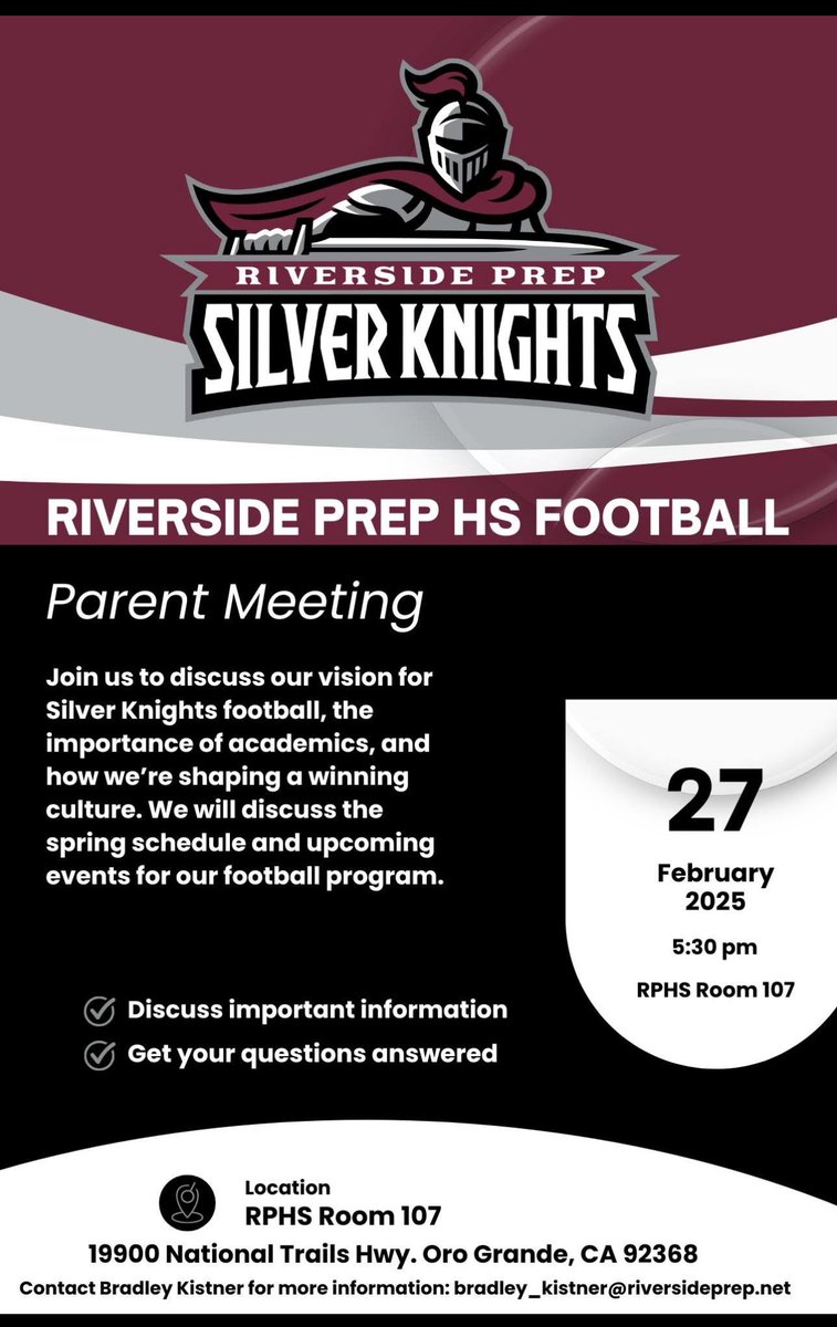Join us for a Riverside Prep High School Football Parent Meeting on Feb 27, 2025 at 5:30pm - RPHS in Rm 107 to discuss some important information for the future of Silver Knights football.