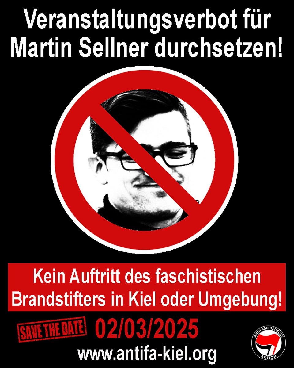 Veranstaltungsverbot für Martin Sellner durchsetzen! Kein Auftritt des faschistischen Brandstifters in #Kiel oder Umgebung!

Save the date: 02.03.2025

Tragt euch den Tag im Kalender ein und haltet euch auf dem Laufenden!

antifa-kiel.org/events/veranst…

#antifa #nonazissh