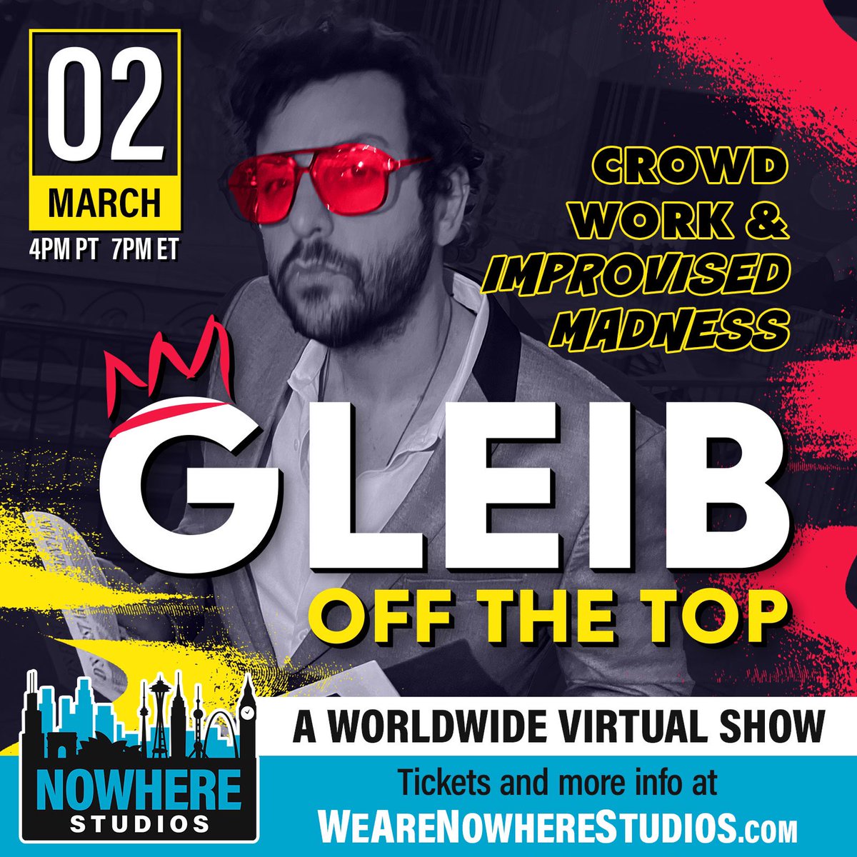 GLEIB OFF THE TOP IS BACK!
Sun Mar 2 at 4p/7e

Join me for most fun, interactive virtual show u could ever be part of.

Keep cam and mic on, hang, interact, smoke or drink w me (or don’t), &amp; laugh like it’s a night out.

Early bird tix expire 4p/7e today!

tickettailor.com/events/nowhere…