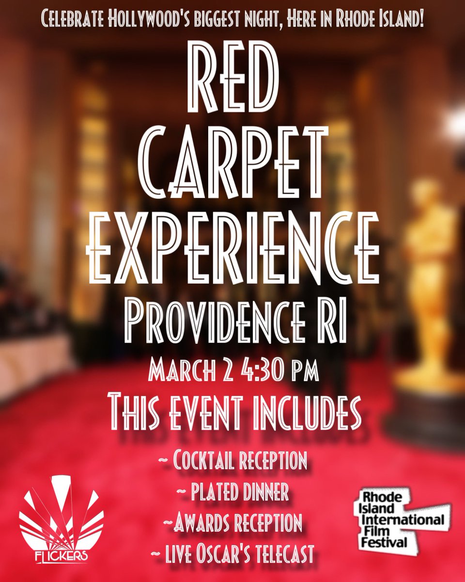 🎬 The Flickers' Rhode Island International Film Festival in partnership with the Rhode Island Film and Television Office invites you to attend our annual Red Carpet Experience.  Enjoy all the glamour and festivities of Hollywood's biggest night right here in Rhode Island 🎬