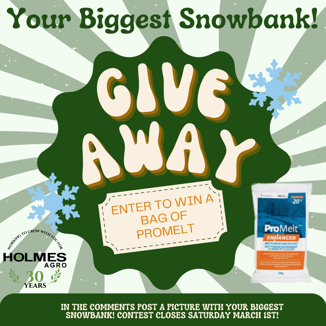 Holmes Agro's post 'Your Biggest Snowbank' Competition!
How to enter the contest:
1. Like this post
2. Share this post
3. Post a picture in the comments with your biggest snowbank
After you like, share and comment a picture with your biggest snowbank you will be entered to win!