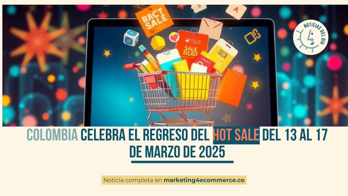 #Colombia celebra el regreso del #HotSale del 13 al 17 de marzo de 2025
¡Prepárate para las mejores ofertas! Hot Sale Colombia promete grandes descuentos y promociones exclusivas. 🎉💻
🔗 marketing4ecommerce.co/colombia-hot-s…