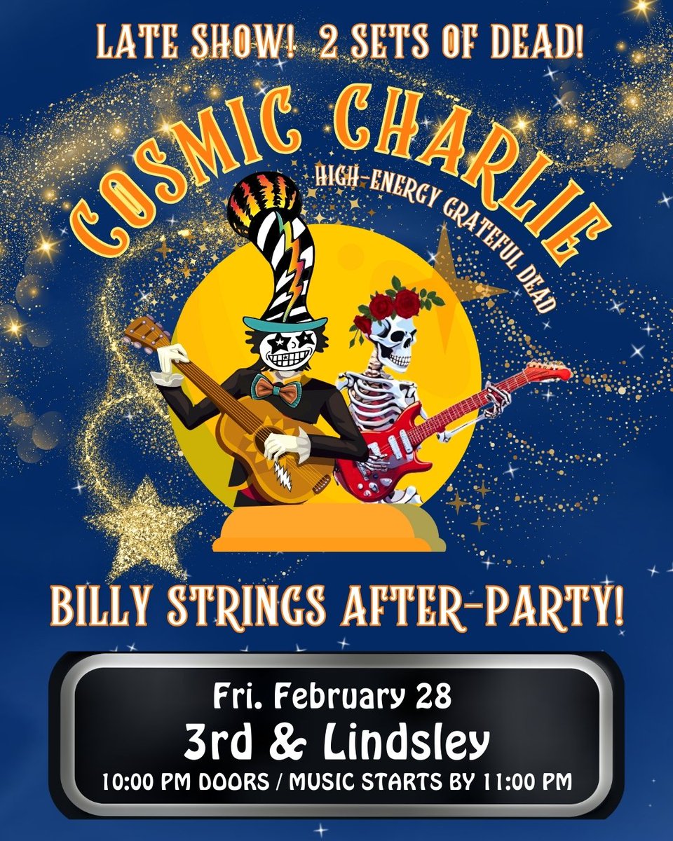 3rdandLindsley's tweet photo. Keep the vibes alive! 🎶🔥 Join us for the AFTER PARTY feat. Cosmic Charlie bringing high-energy Grateful Dead jams on Feb 28th! 🌈⚡ Don't miss this epic night! #GratefulDead #CosmicCharlie #AfterParty #livemusic
🎟🎟 https://t.co/bDRUO4cCh7 https://t.co/P2EWtzhSPE