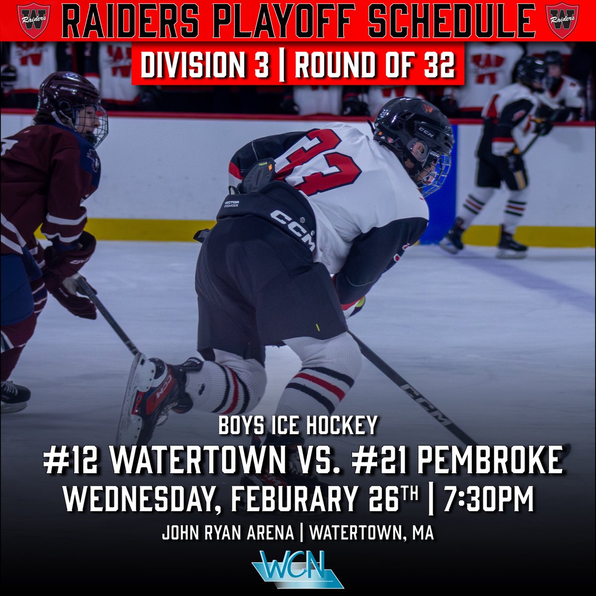 🏒 STATE TOURNAMENT HOCKEY 🏆

The #12 #Watertown Raiders will host #21 Pembroke TONIGHT in the MIAA Division 3 Round of 32.

📅 February 26 | 7:30 PM
📍 John Ryan Arena
🎥 Catch the game live on WCA-TV’s Education Channel (Comcast 8, RCN 15)!

 <a href="/WatertownSports/">Watertown Athletics</a> <a href="/watertownschool/">Watertown Public Schools</a>