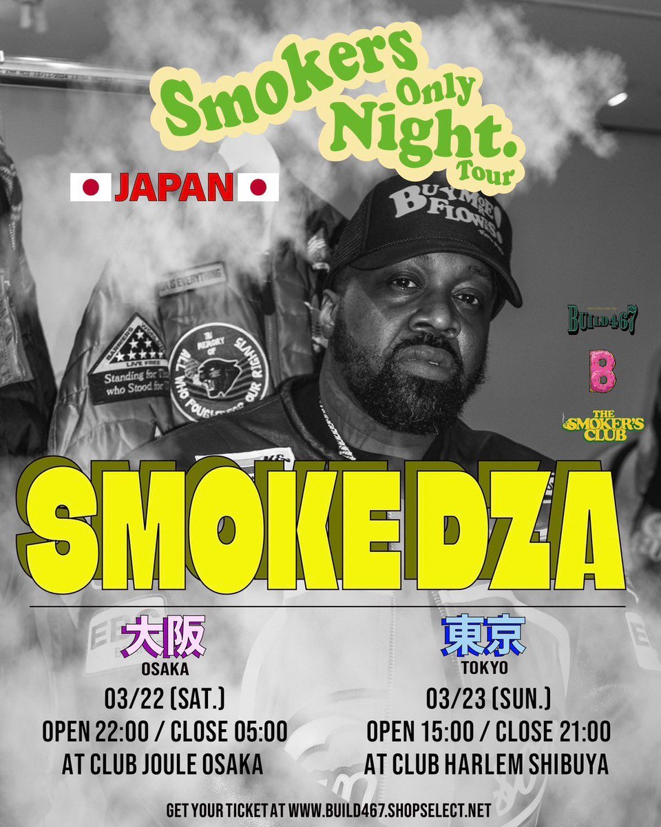 build467's tweet image. SMOKE DZA 2度目の来日ツアー決定❗️🇯🇵
SMOKE DZA “SMOKERS ONLY NIGHT” JAPAN TOUR 2025 
------------
前売りチケットは以下URLからご購入頂けます
↓
build467.shopselect.net