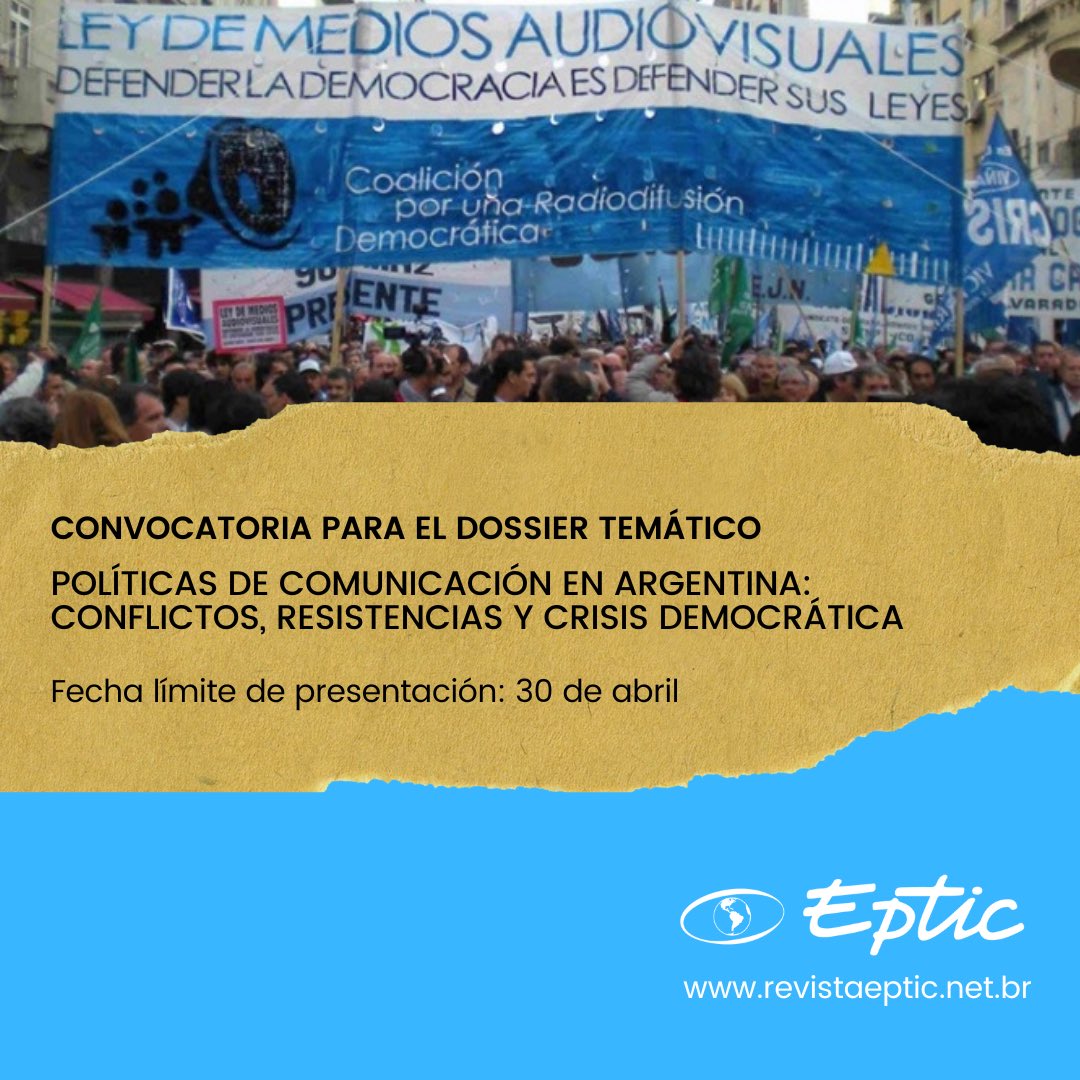 Convocatoria para el Dossier Temático “Políticas de Comunicación en #Argentina: Conflictos, Resistencias y Crisis Democrática” de <a href="/EpticRevista/">Revista Eptic</a> 

periodicos.ufs.br/eptic/announce…