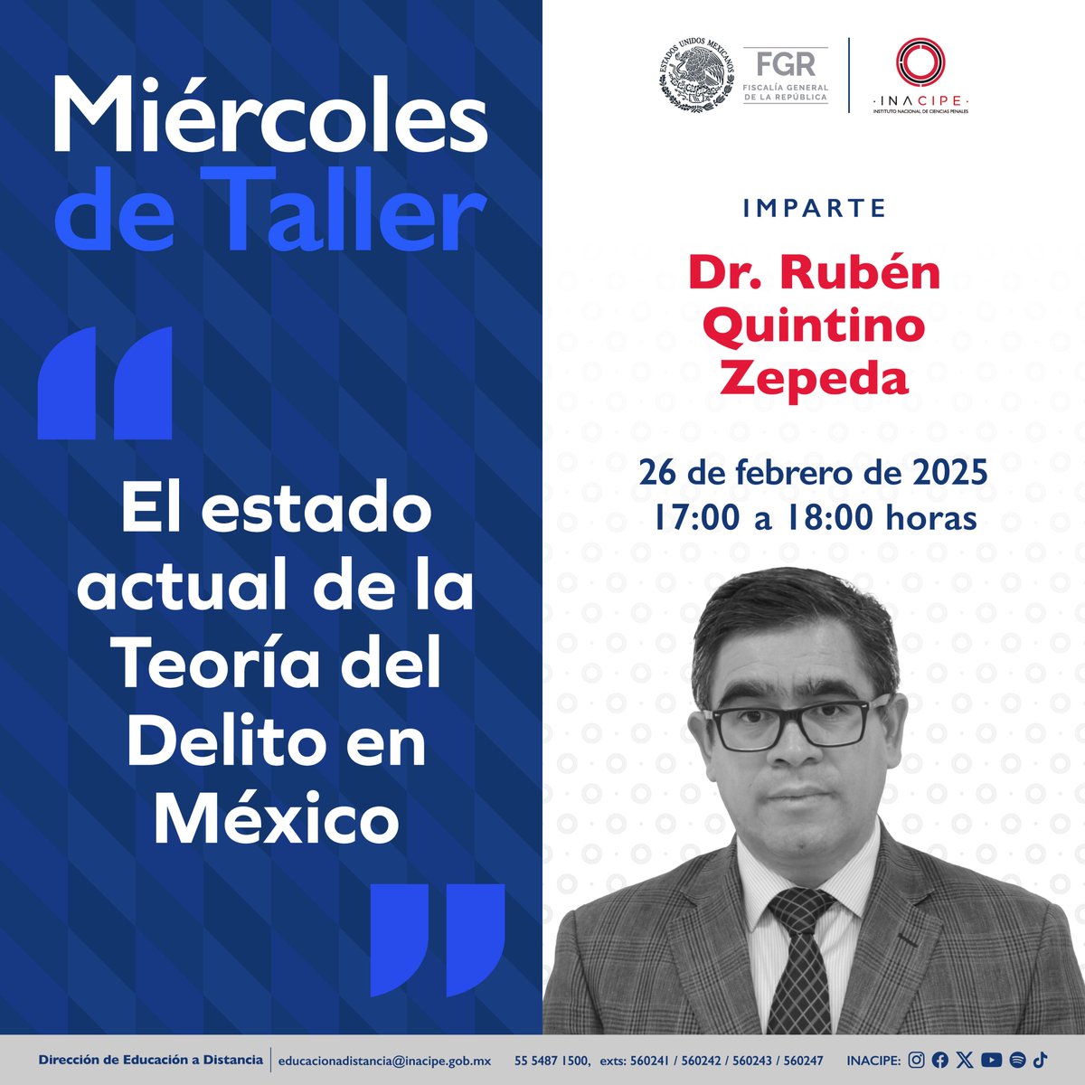 No te pierdas mañana en punto de las 17:00 hrs. la transmisión de #MiércolesDeTaller, nos acompañará el Doctor Rubén Quintino Zepeda, quien nos hablará sobre  "El estado actual de la Teoría del Delito en México" ¡Te esperamos! 😉