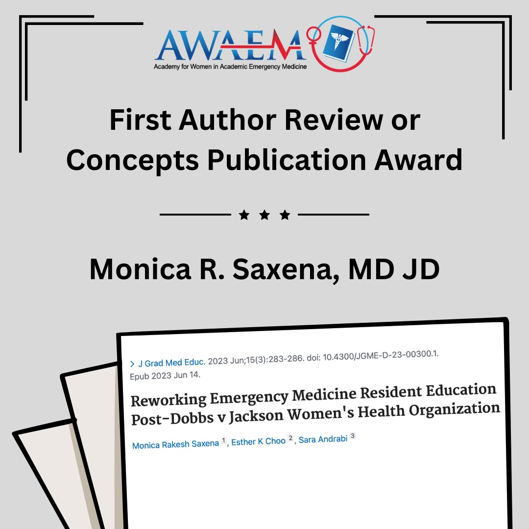 Congratulations to Dr. Monica R Saxena, MD, JD, our 2024 AWAEM First Author Review or Concepts Publication Award recipient! #AWAEM #SAEM #WomeninEM #WomensHealth