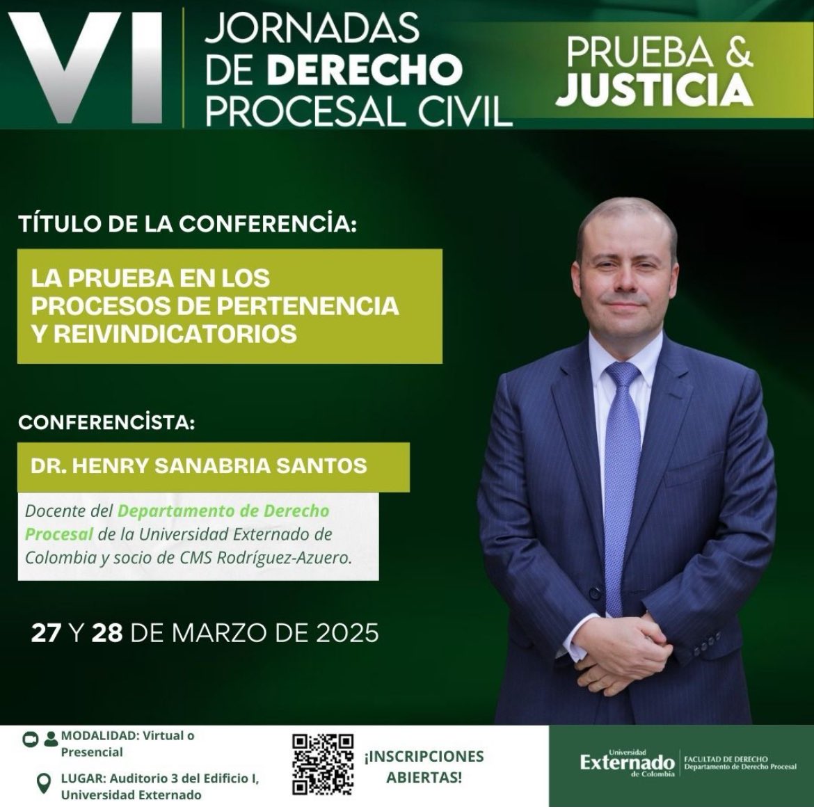 📢¡Participa en las VI Jornadas de Derecho Procesal Civil! 🏛️

🗒️ 27 y 28 de marzo de 2025
📍 Modalidad: Virtual o Presencial
🗣️ Conferencia: “La prueba en los procesos de pertenencia y reivindicatorios”

👨‍⚖️ Dr. Henry Sanabria Santos. 

!Inscríbete ya y asegura tu cupo! 🚀
