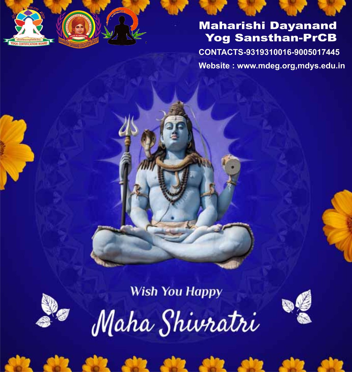 MdegGroup's tweet photo. महर्षि दयानंद एजुकेशन ग्रुप व महर्षि दयानन्द योग संस्थान Yoga certification board, आयुष मंत्रालय की ओर से आप सभी को महाशिवरात्रि पर्व शुभकामनाएं.... https://t.co/g1pASaFwUH