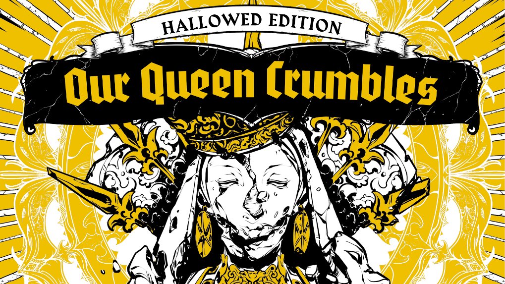 Our Queen Crumbles Storytelling Game – Hallowed Edition from NessunDove roleplayerschronicle.com/?p=58373 #ttrpg <a href="/NessunDoveLab/">NessunDove</a>