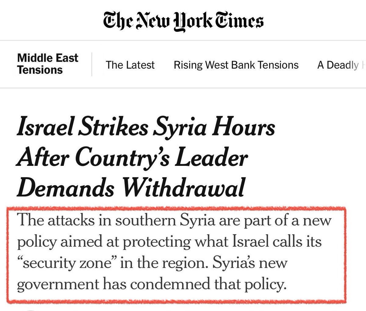 Does NYT know what sovereignty is? 

This framing is insane. “What Israel calls its security zone” is Syrian land, which Israel is illegally occupying and now bombing because they told them to leave. That’s not a “new policy,” it’s a series of crimes.
