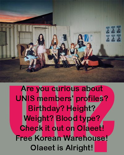 Olaeet_Com's tweet photo. Are you curious about #UNIS members' profiles?
Birthday? Height? Weight? Blood type?
Check it out on Olaeet!
Free Korean Warehouse!
Olaeet is Alright!
https://t.co/ozVpP1UcQ7
#kpopgirlgroups #kpopprofile #koreanshopping #koreanwarehouse #kpoptwt https://t.co/GHmeNXhFUp