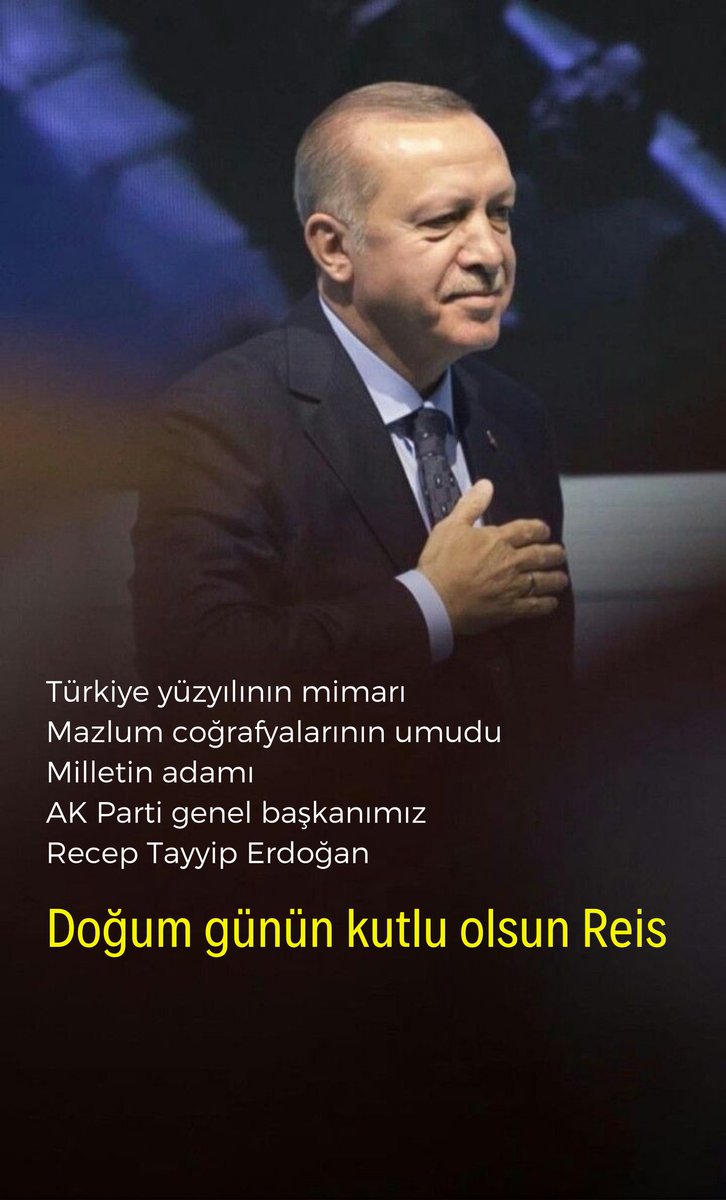 Yılmadan yorulmadan milleti için çalışan
Türkiye yüzyılının mimarı
Mazlum coğrafyalarının umudu
Milletin adamı 
Recep Tayyip Erdoğan Doğum günün kutlu olsun.
Rabbim seni başımızdan eksik etmesin.

#RecepTayyipErdoğan #Doğumgününkutluolsunreis #KocaReis #Reis #DoğumGünü