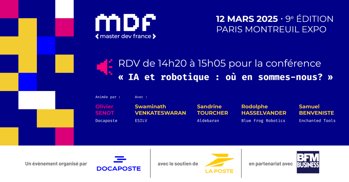 MasterDevFrance's tweet photo. #MDF2025 | Comment s’assurer que la robotique embarquera des IA éthiques, souveraines et responsables ?
RDV le 12 mars pour la table ronde “IA et robotique : où en sommes-nous ?” de 14h20 à 15h05.
🎟️ https://t.co/cY6mRDDQTU
#MDF #MasterDevFrance IA #Robot #robotique https://t.co/NWPeqrpGqZ