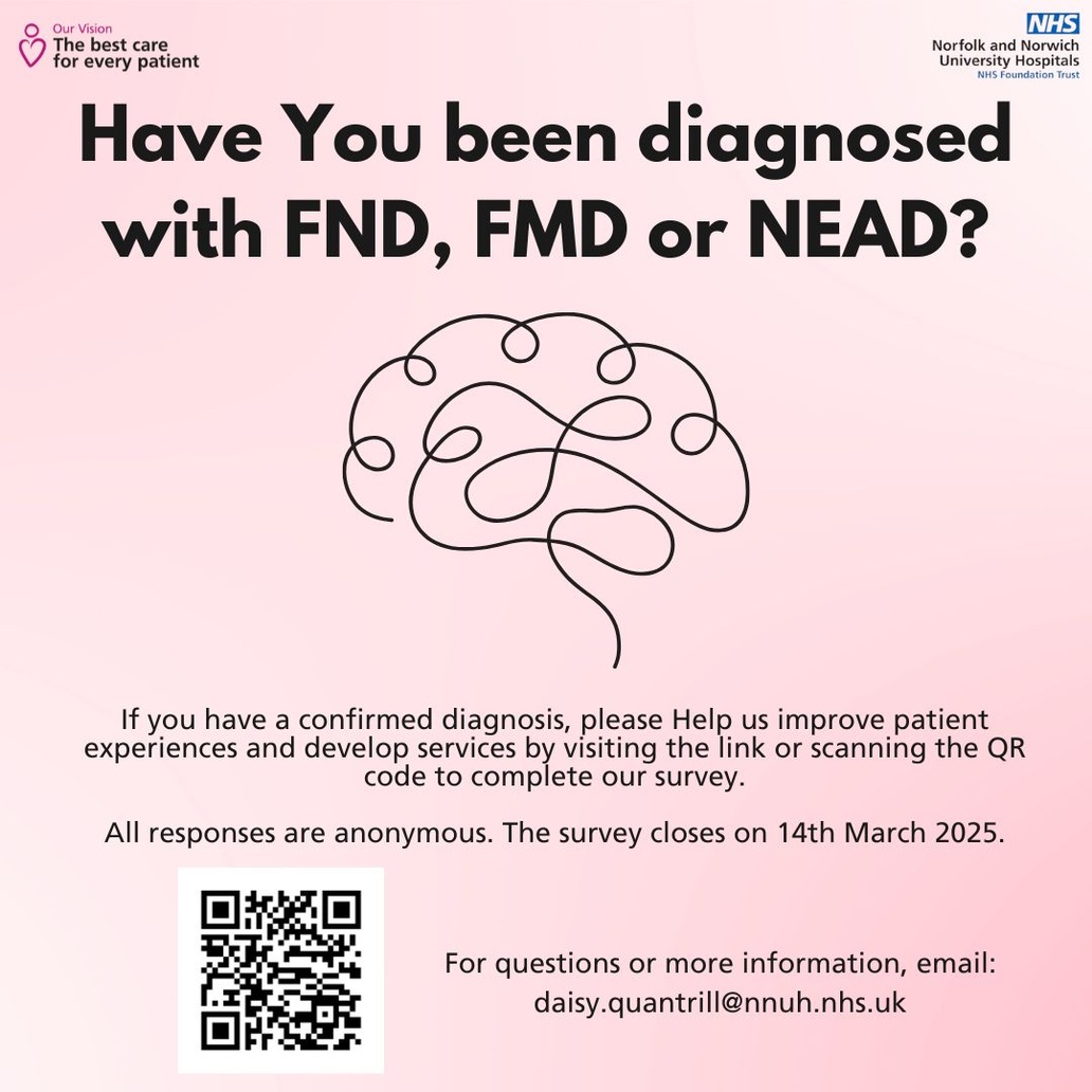 The Neurosciences department is surveying patients with FND, FMD, NEAD, or Dissociative Disorder/Seizures to improve services.

If you have a diagnosis, please complete the survey by 14 March.

Survey Link:  orlo.uk/za6Bp